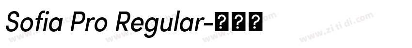 Sofia Pro Regular字体转换 Sofia Pro Regular字体转换